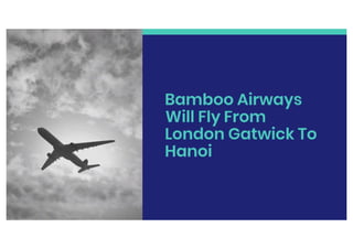 From London Gatwick To Hanoi