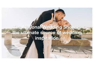 The National Wedding Show 2022