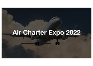 Air Charter Expo 2022