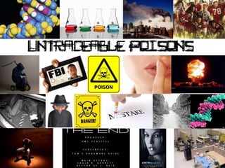 Untraceable poisons