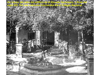 Un rincón del patio del edificio de la Escuela Sarmiento, a fines del siglo XIX. Por ese entonces funcionaba allí el Colegio Nacional . 