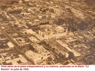 Vista aérea de la plaza Independencia y su entorno, publicada en el diario “La Nación” en julio de 1932.  