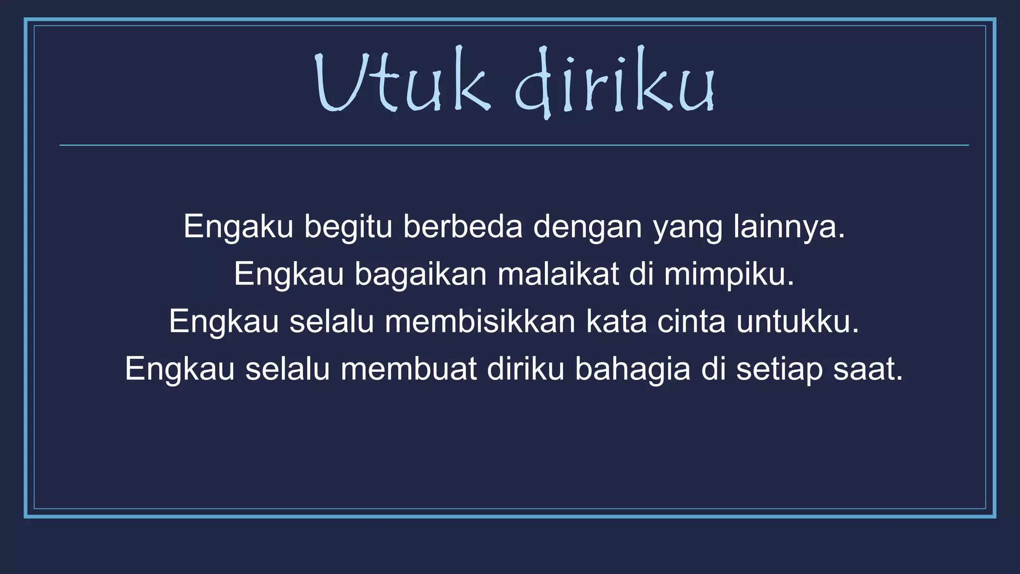 Diriku Untuk diriku | PPTX