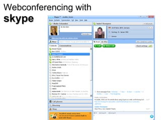 Webconferencing with skype 