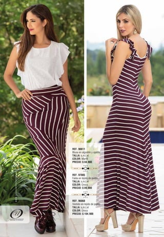 REF. 90611
Blusa en algodón y ojalillo
TALLA: s,m,l,xl
COLOR: Marfíl
PRECIO: $ 84.900
REF. 97085
Falda en tejido de punto
TALLA: s,m,l,xl
COLOR: Único
PRECIO: $ 89.900
REF. 96868
Vestido en tejido de punto
TALLA: s,m,l,xl
COLOR: Único
PRECIO: $ 104.900
32
oc.evisulcxelausunu.www
 