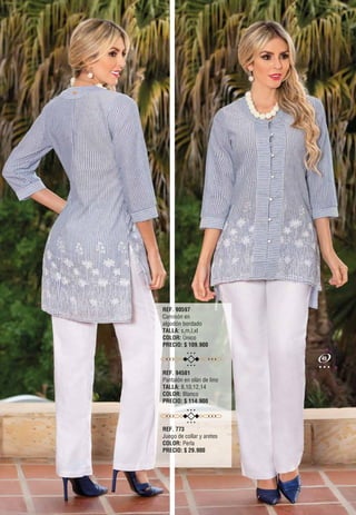 REF. 90597
Camisón en
algodón bordado
TALLA: s,m,l,xl
COLOR: Único
PRECIO: $ 109.900
REF. 94581
Pantalón en olán de lino
TALLA: 8,10,12,14
COLOR: Blanco
PRECIO: $ 114.900
REF. 773
Juego de collar y aretes
COLOR: Perla
PRECIO: $ 29.900
45
 