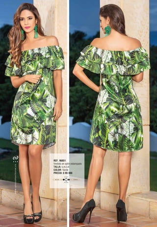 REF. 96851
Vestido en satín estampado
TALLA: s,m,l,xl
COLOR: Verde
PRECIO: $ 99.900
50
oc.evisulcxelausunu.www
 