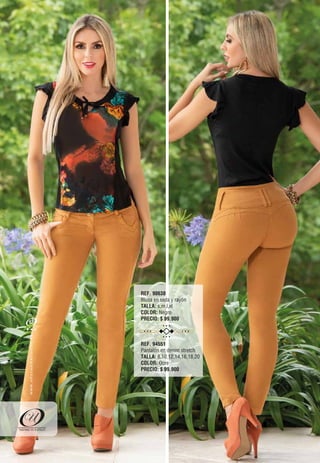 REF. 90638
Blusa en seda y rayón
TALLA: s,m,l,xl
COLOR: Negro
PRECIO: $ 99.900
REF. 94551
Pantalón en denim stretch
TALLA: 8,10,12,14,16,18,20
COLOR: Ocre
PRECIO: $ 99.900
52
oc.evisulcxelausunu.www
 
