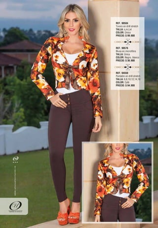 REF. 90584
Torero en drill stretch
TALLA: s,m,l,xl
COLOR: Único
PRECIO: $ 99.900
REF. 90576
Blusa en microfibra
TALLA: Única
COLOR: Negro, blanco
PRECIO: $ 36.900
REF. 94550
Pantalón en drill stretch
TALLA: 6,8,10,12,14,16
COLOR: Café
PRECIO: $ 94.900
oc.evisulcxelausunu.www
54
 