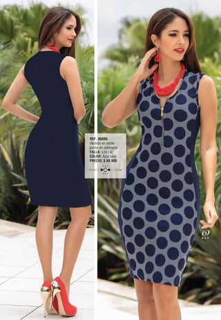 REF. 96889
Vestido en doble
punto en contraste
TALLA: s,m,l,xl
COLOR: Azul navy
PRECIO: $ 89.900
9
 