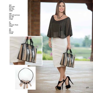 90077
Blusa en chifón
Color: Negro
Talla: s,m,l,xl
$ 84,900
97005
Falda en drill stretch forrado
Color: Beige
Talla: s,m,l
$ 79,900
681
Collar
Color: Dorado - Plateado
$ 29,900
2001
Bolso
Color: Único
$ 119,900
29
 