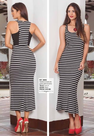 REF. 96855
Vestido en tejido de
punto (piel durazno)
TALLA: s,m,l,xl
COLOR: Único
PRECIO: $ 89.900
41
 