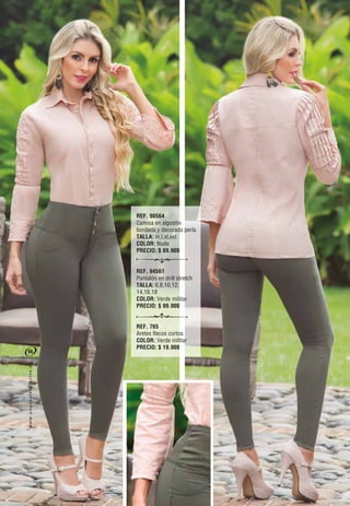 REF. 90564
Camisa en algodón
bordada y decorada perla
TALLA: m,l,xl,xxl
COLOR: Nude
PRECIO: $ 89.900
REF. 94561
Pantalón en drill stretch
TALLA: 6,8,10,12,
14,16,18
COLOR: Verde militar
PRECIO: $ 99.900
REF. 765
Aretes flecos cortos
COLOR: Verde militar
PRECIO: $ 19.900
66
oc.evisulcxelausunu.www
 