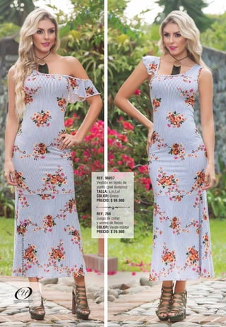 REF. 96857
Vestido en tejido de
punto (piel durazno)
TALLA: s,m,l,xl
COLOR: Único
PRECIO: $ 99.900
REF. 766
Juego de collar
y aretes de flecos
COLOR: Verde militar
PRECIO: $ 29.900
8
oc.evisulcxelausunu.www
 