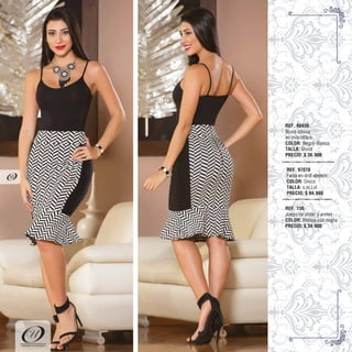 REF. 90430
Blusa básica
en microfibra
COLOR: Negro-Blanco
TALLA: Única
PRECIO: $ 36.900
REF. 736
Juego de collar y aretes
COLOR: Blanco con negro
PRECIO: $ 34.900
REF. 97070
Falda en drill stretch
COLOR: Único
TALLA: s,m,l,xl
PRECIO: $ 94.900
"DEFINE TU ESTILO"
50
 