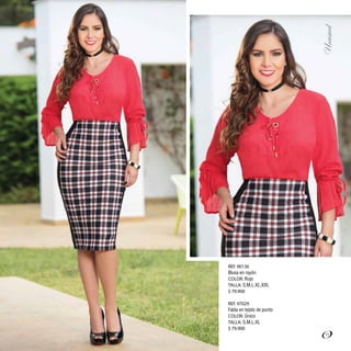 REF. 90136
Blusa en rayón
COLOR: Rojo
TALLA: S,M,L.XL,XXL
$ 79.900
REF. 97029
Falda en tejido de punto
COLOR: Único
TALLA: S,M,L.XL
$ 79.900
17
 