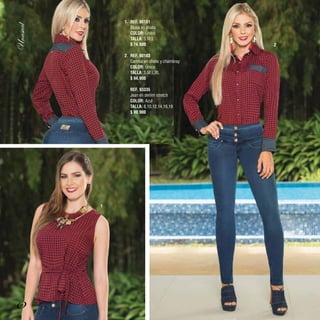 1. REF. 90181
Blusa en chalis
COLOR: Único
TALLA: S,M,L
$ 74.900
2. REF. 90183
Camisa en chalis y chambray
COLOR: Único
TALLA: S,M,L,XL
$ 94.900
REF. 93335
Jean en denim stretch
COLOR: Azul
TALLA: 8,10,12,14,16,18
$ 99.900
1
2
80
 