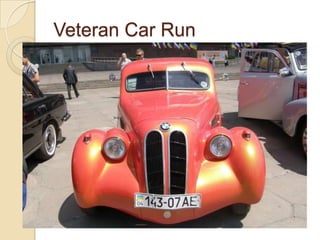 Veteran Car Run

 
