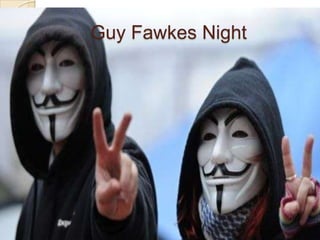 Guy Fawkes Night

 