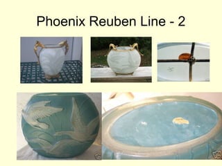 Phoenix Reuben Line - 2
 