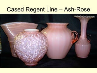Cased Regent Line – Ash-Rose
 