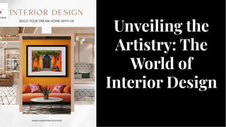 unveiling-the-artistry-the-world-of-interior-design (2).pdf