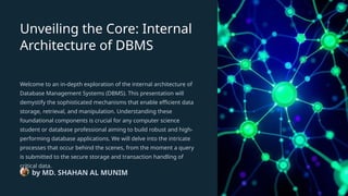 Internal Architecture of Database Management Systems 1 | PPTX