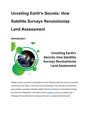 Unveiling Earth's Secrets: How Satellite Surveys Revolutionize Land
