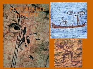 PINTURES DEL NEOLÍTIC 