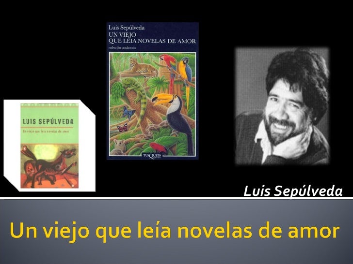 Un Viejo Que LeíA Novelas De Amor