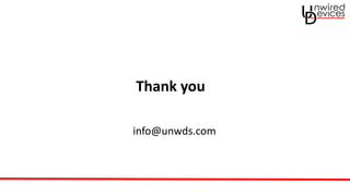 Thank you
info@unwds.com
 