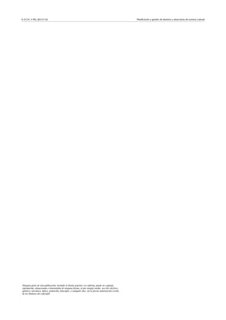 © FUOC • PID_00151142

Ninguna parte de esta publicación, incluido el diseño general y la cubierta, puede ser copiada,
reproducida, almacenada o transmitida de ninguna forma, ni por ningún medio, sea éste eléctrico,
químico, mecánico, óptico, grabación, fotocopia, o cualquier otro, sin la previa autorización escrita
de los titulares del copyright.

Planificación y gestión de destinos y atracciones de turismo cultural

 