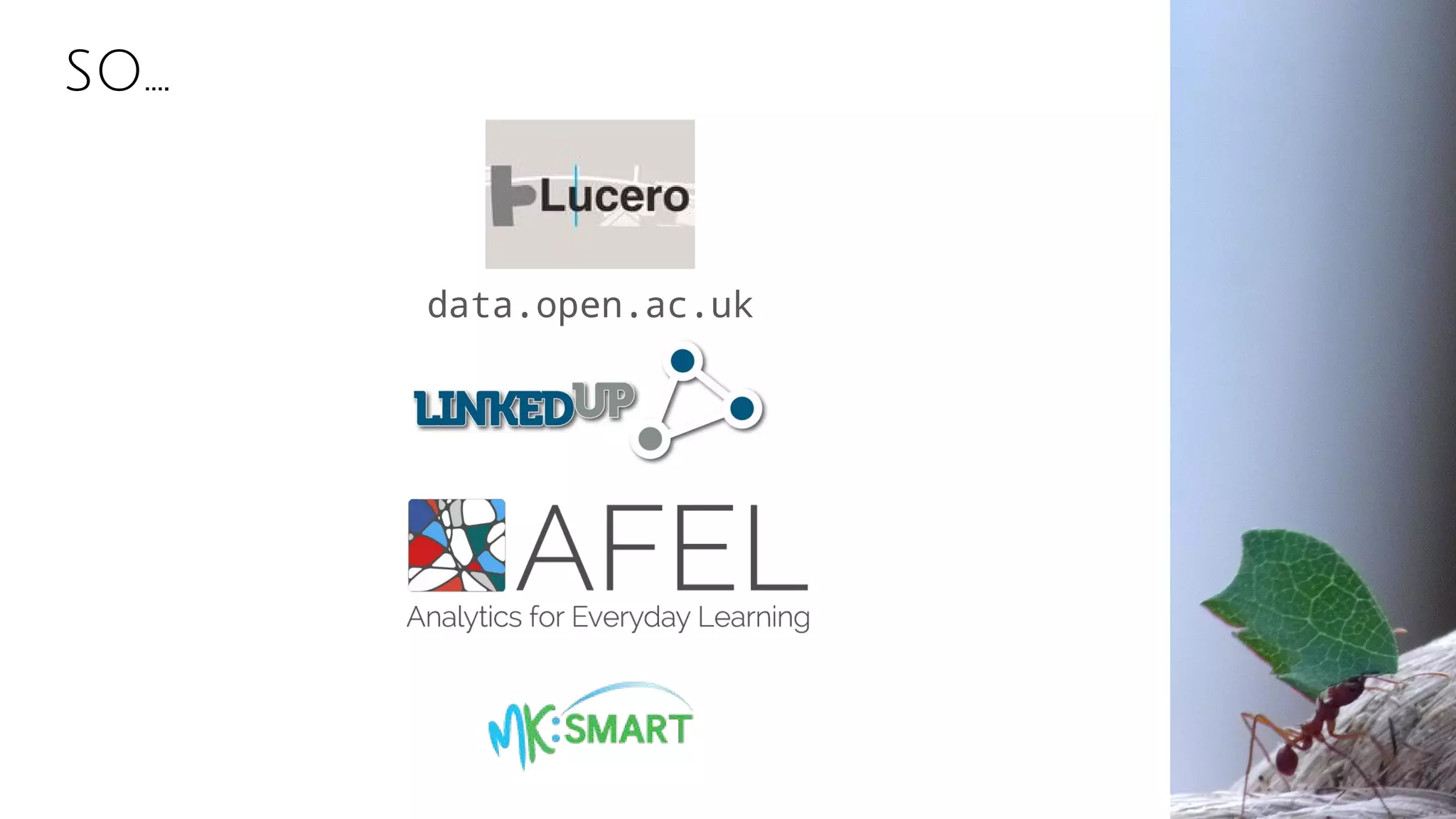 SO….
data.open.ac.uk
 