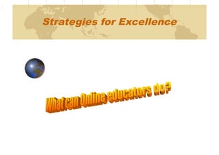 Strategies for Excellence
 