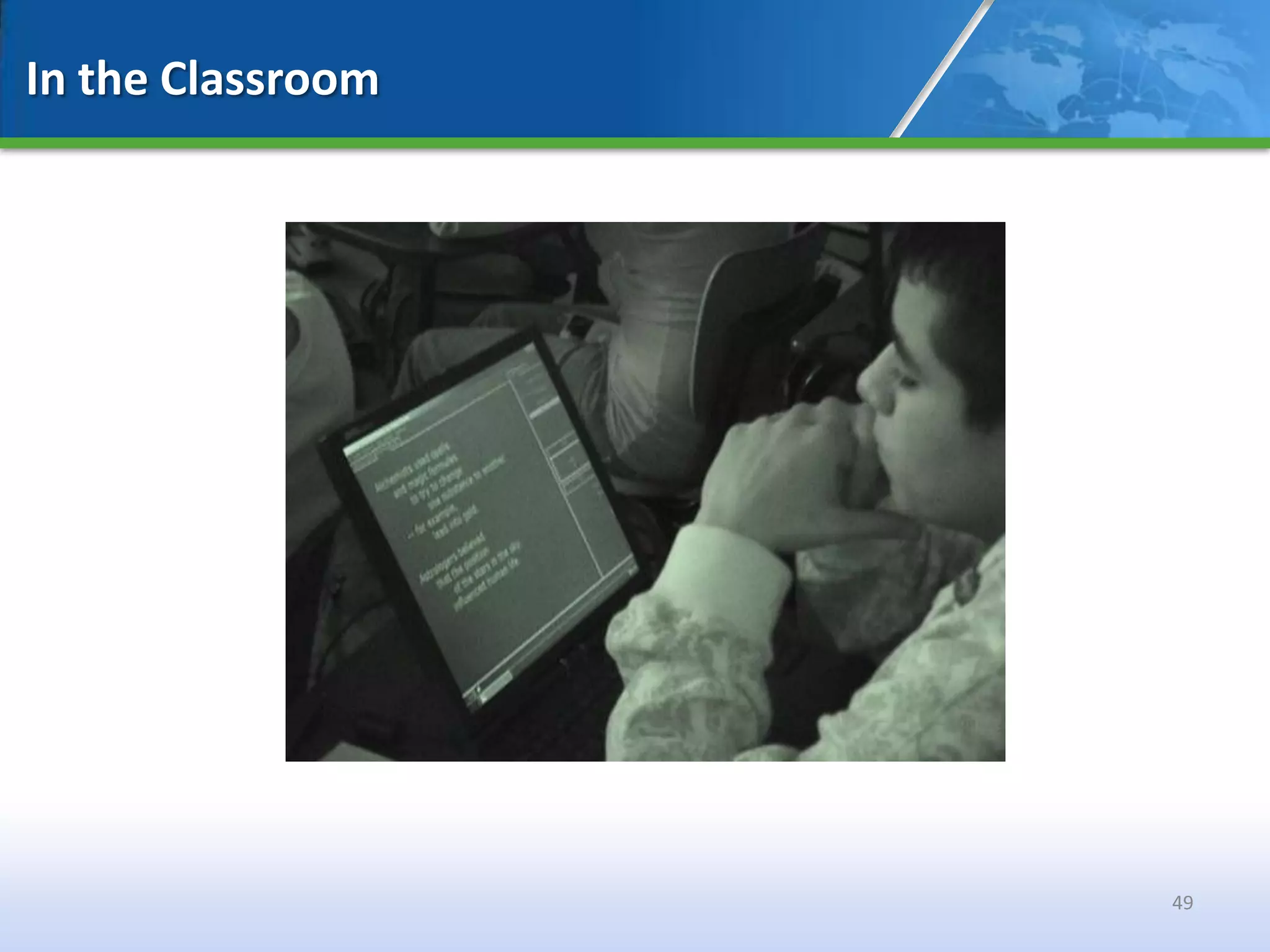 In the Classroom




                   49
 