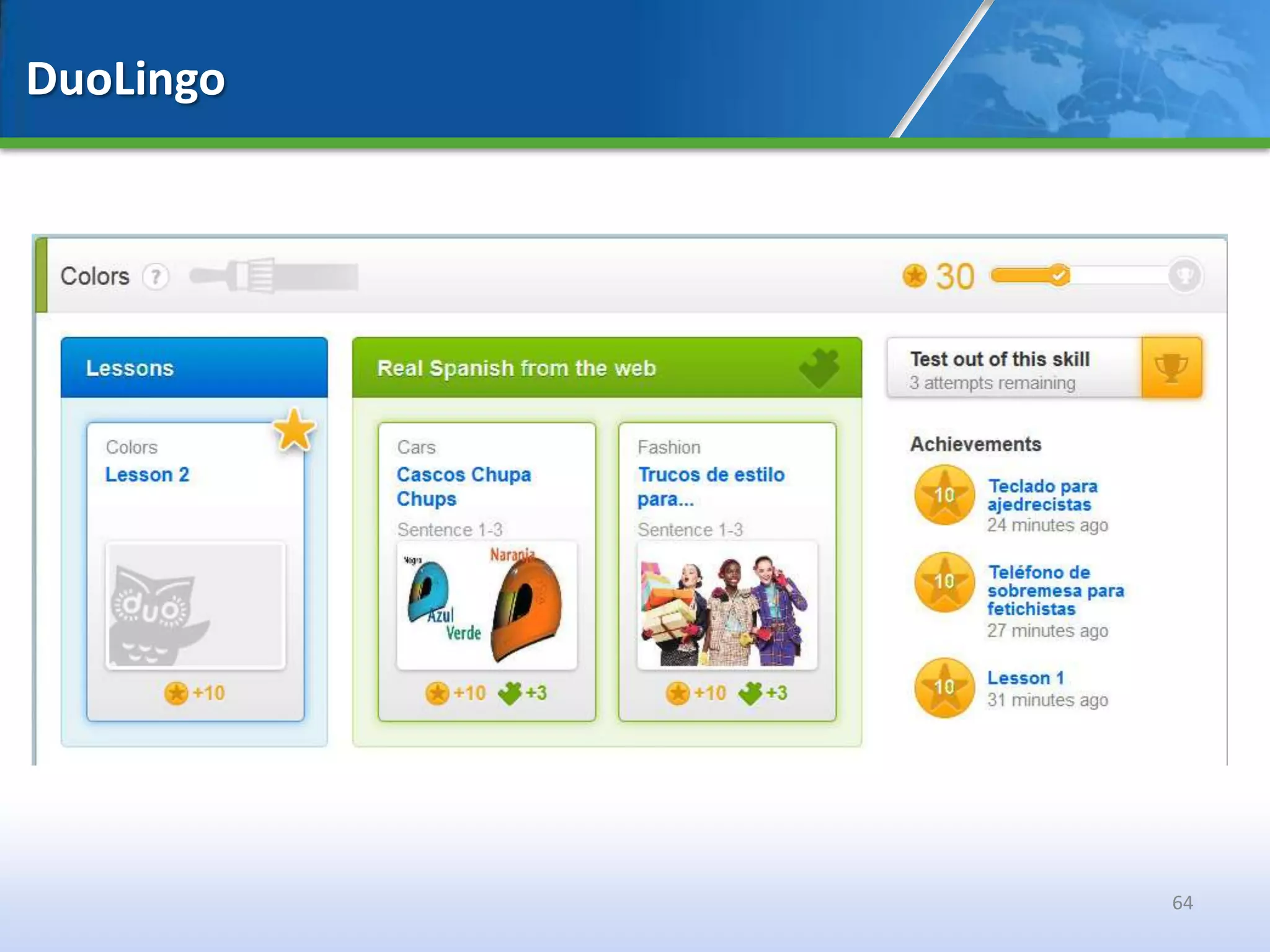 DuoLingo




           64
 