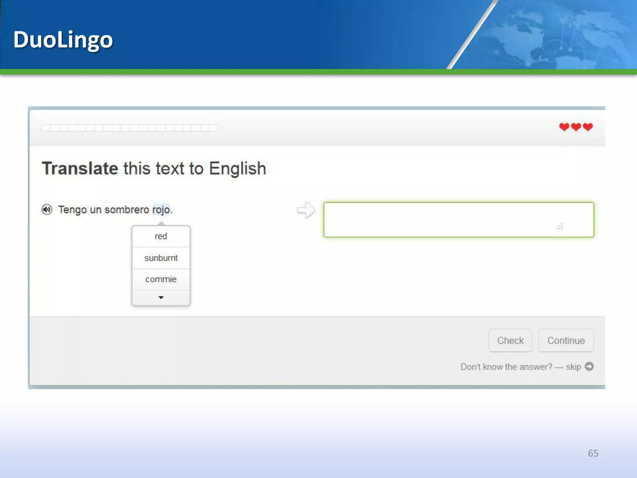 DuoLingo




           65
 