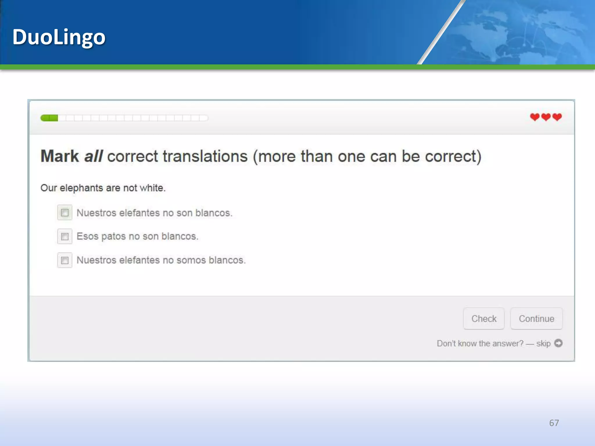 DuoLingo




           67
 