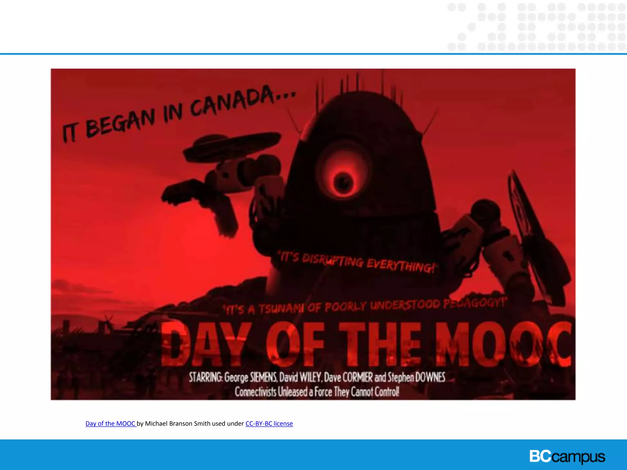 Day of the MOOC by Michael Branson Smith used under CC-BY-BC license
 