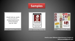 Samples
Email us your Obituary Advertisement Content on
obituaryads@gmail.com
 
