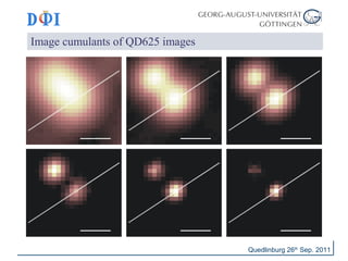 Image cumulants of QD625 images 
Quedlinburg 26th Sep. 2011 
 