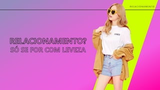 R E L A C I O N A M E N T O
 