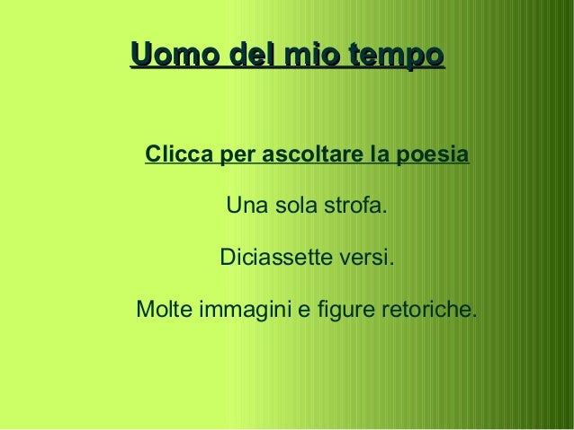 Uomo Del Mio Tempo Testo Pdf Uomo del mio tempo - Quasimodo