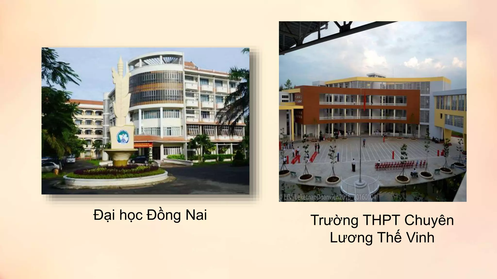 Đại học Đồng Nai Trường THPT Chuyên
Lương Thế Vinh
 