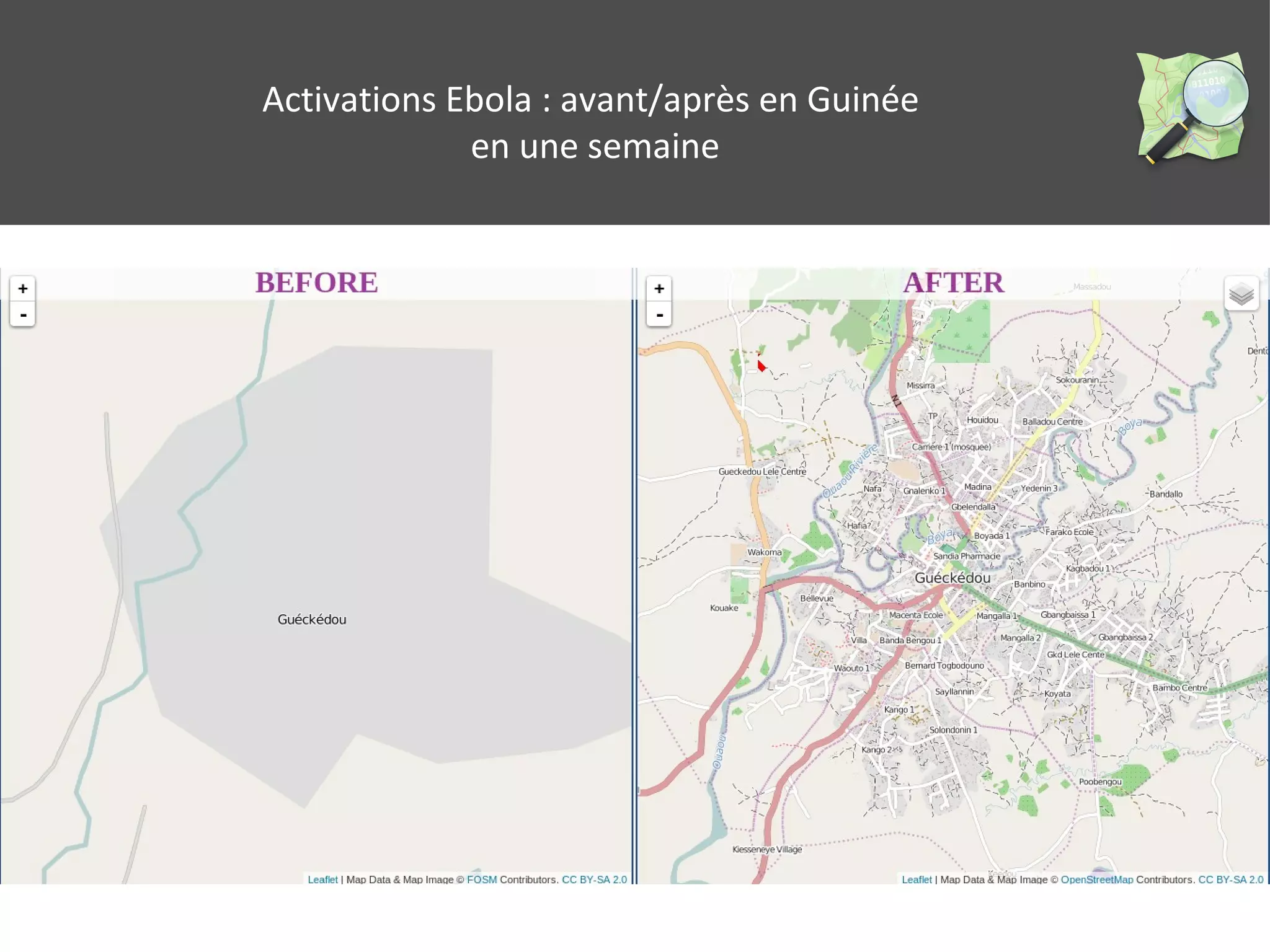 Activations Ebola : avant/après en Guinée 
en une semaine 
 
