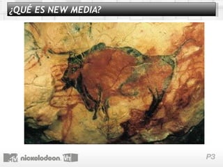 ¿QUÉ ES NEW MEDIA? 