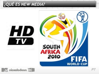 ¿QUÉ ES NEW MEDIA? 