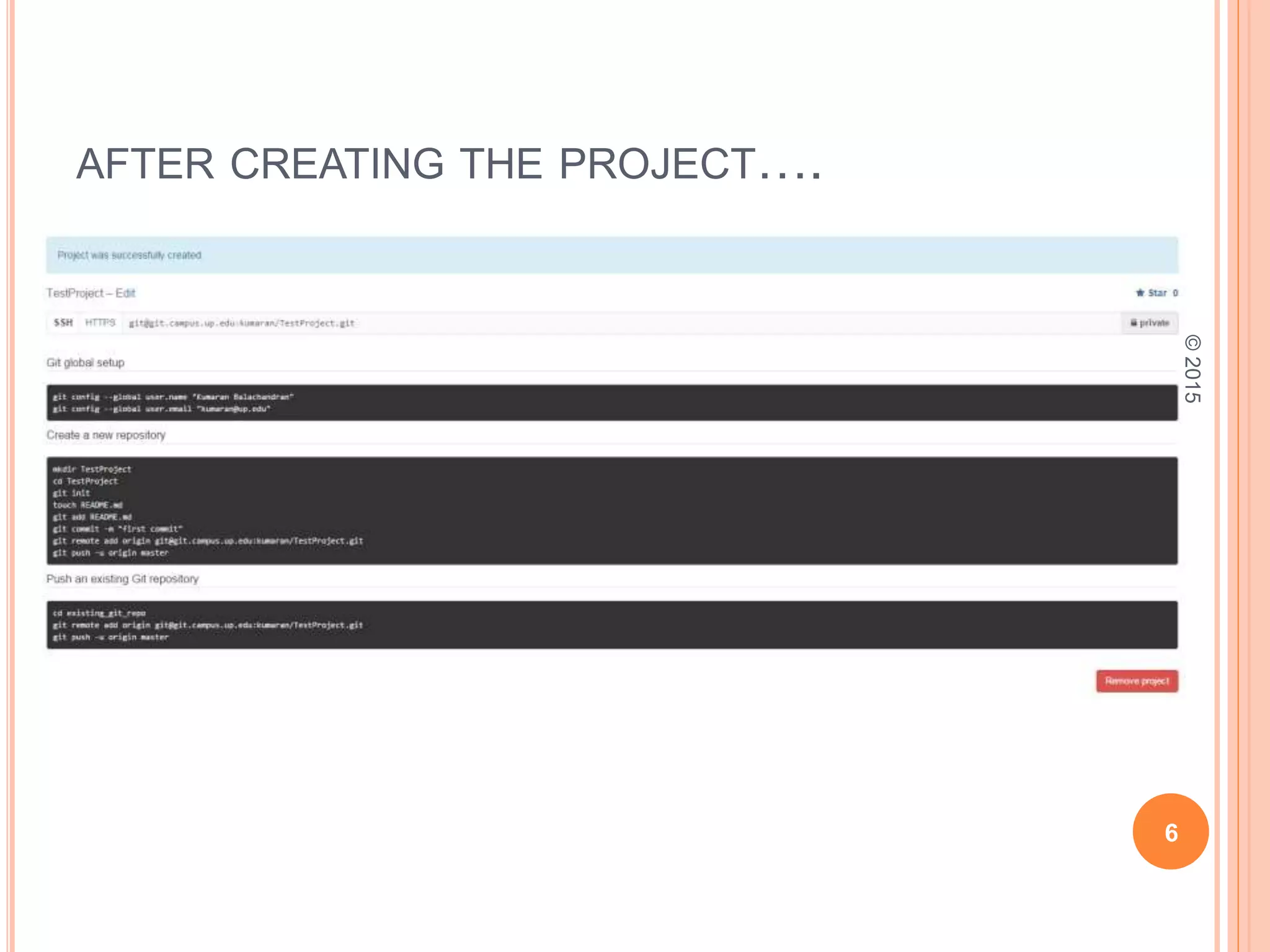 AFTER CREATING THE PROJECT….
6
©2015
 