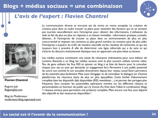 Blogs + médias sociaux = une combinaison
        L’avis de l’expert : Flavien Chantrel
                                 La...