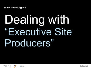 What about Agile?  ,[object Object]